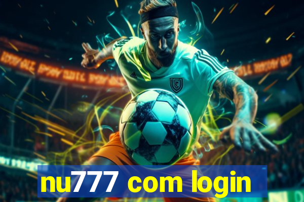 nu777 com login